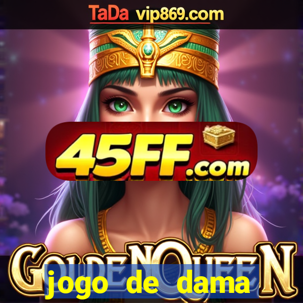 jogo de dama valendo dinheiro
